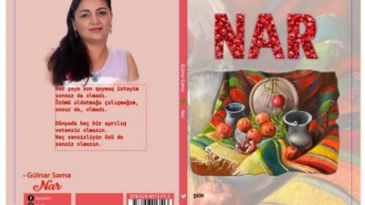 Gülnar Səmanın &ldquo;Nar&rdquo; kitabı Türkiyədə çap olunub